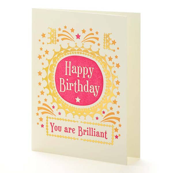 Ilee Papergoods - You Are Brilliant Happy Birthday
