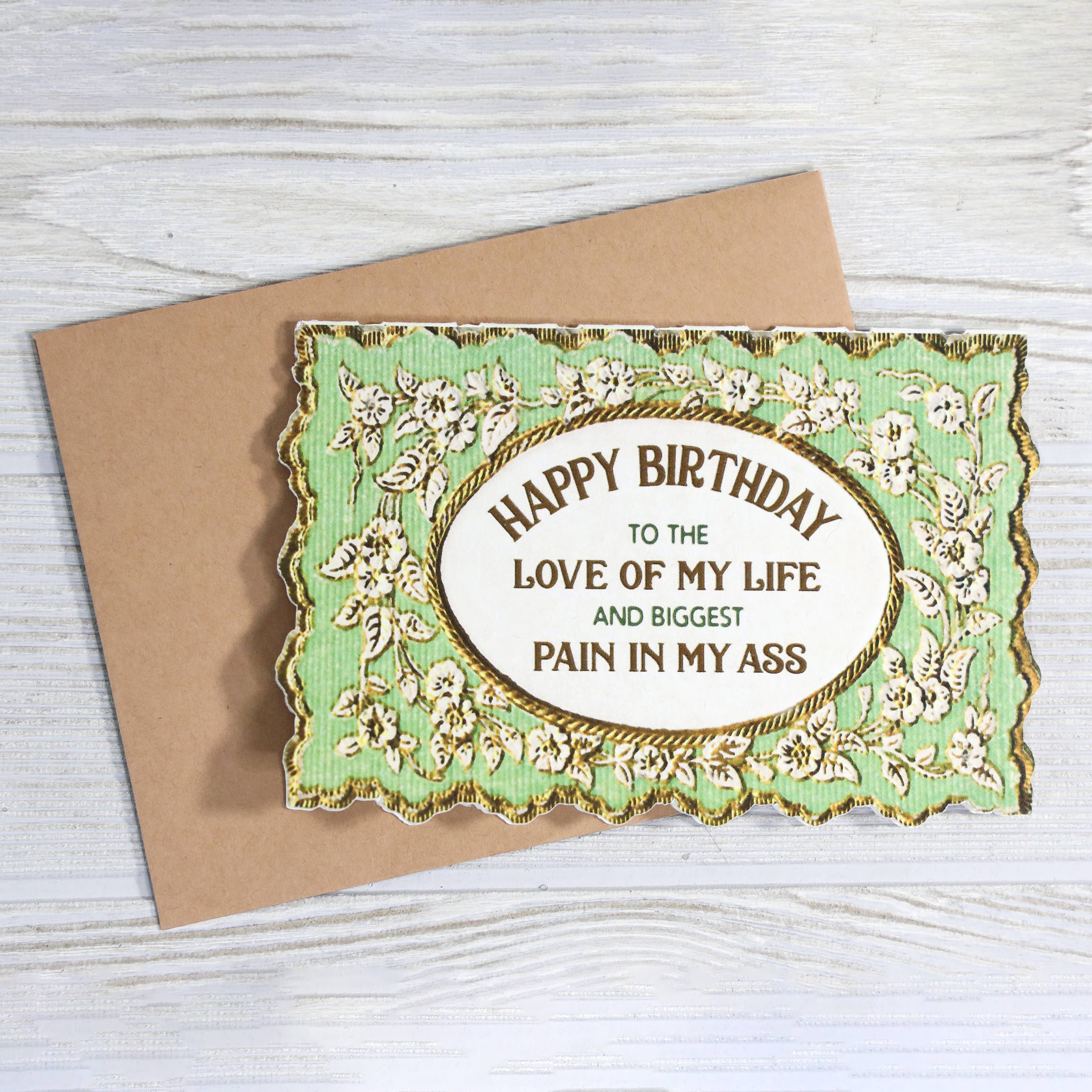Bad Betty Greeting Co. - Happy Birthday Love of My Life - Funny Card