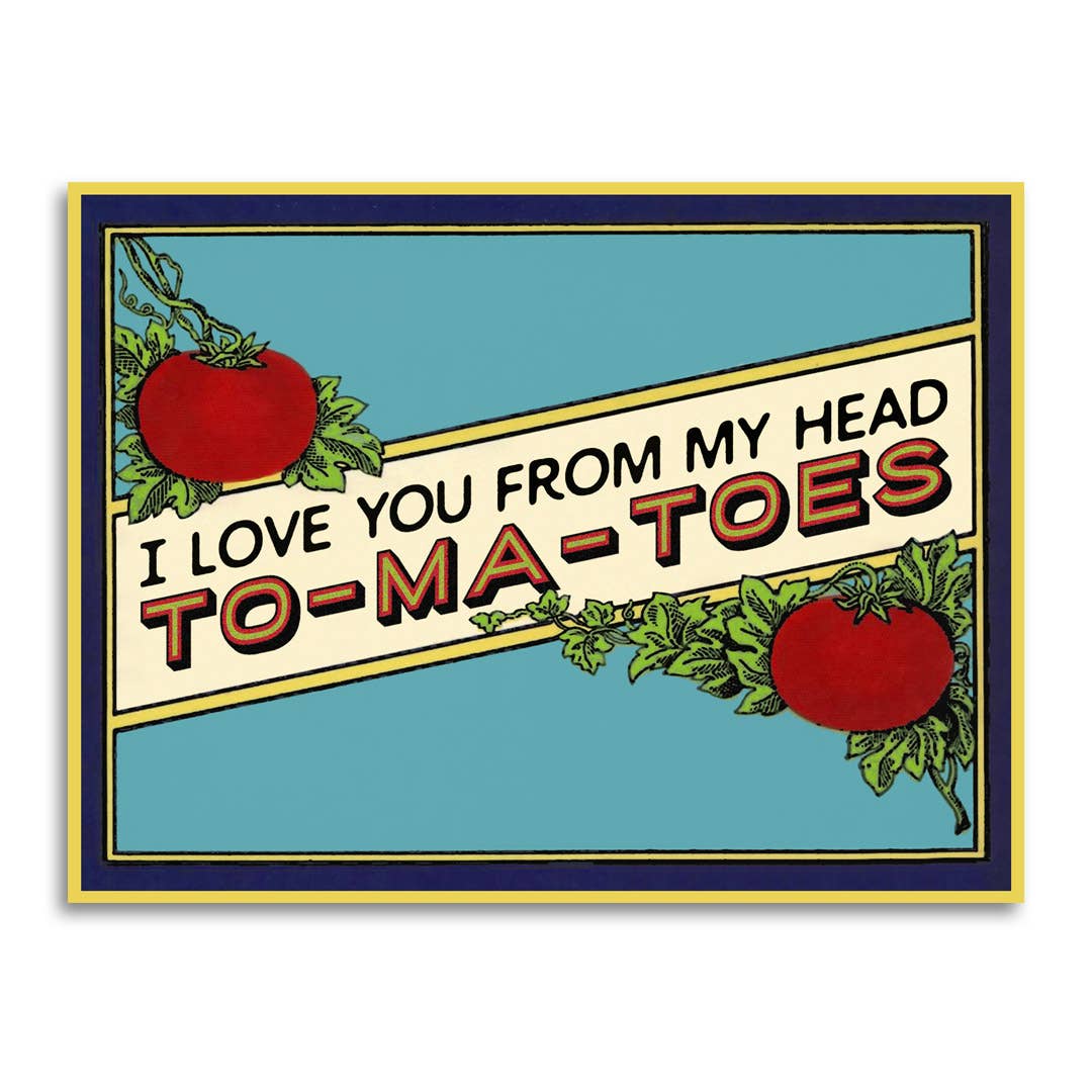 Bad Betty Greeting Co. - I Love You From My Head To-Ma-Toes - Vintage Style Card
