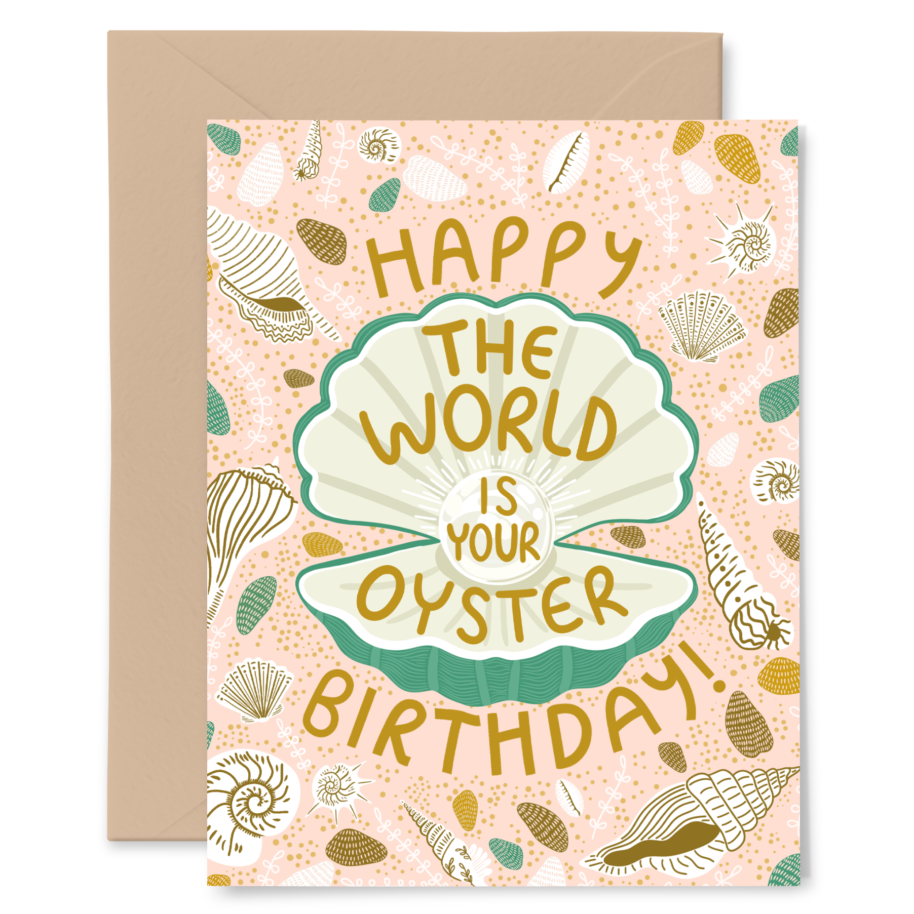 Gingiber - The World Is Your Oyster Birthday Greeting Card