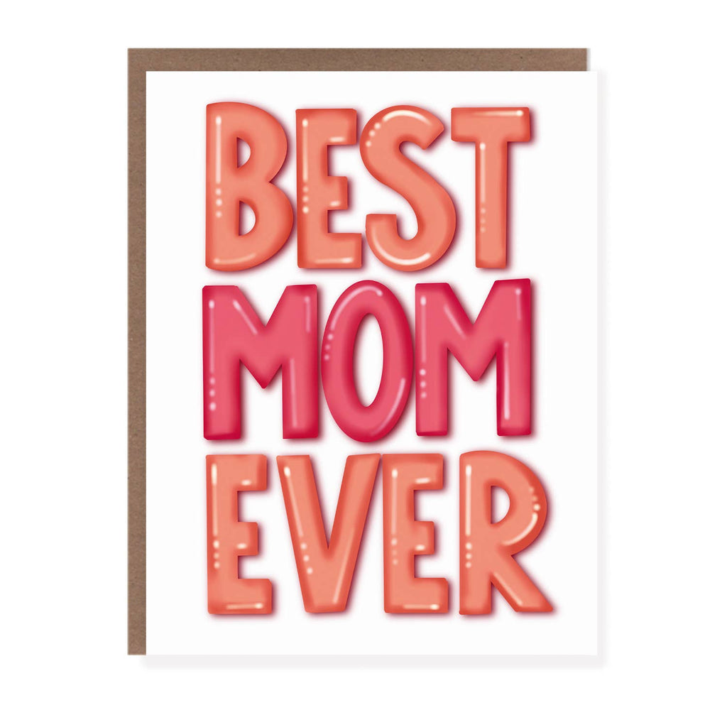 Morgan Swank Studio - Best Mom Ever | Mother's Day Card