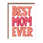 Morgan Swank Studio - Best Mom Ever | Mother's Day Card