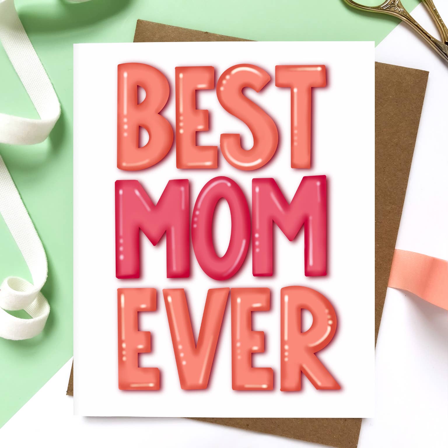 Morgan Swank Studio - Best Mom Ever | Mother's Day Card