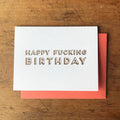 Letterpress PDX - Happy Fucking Birthday Card