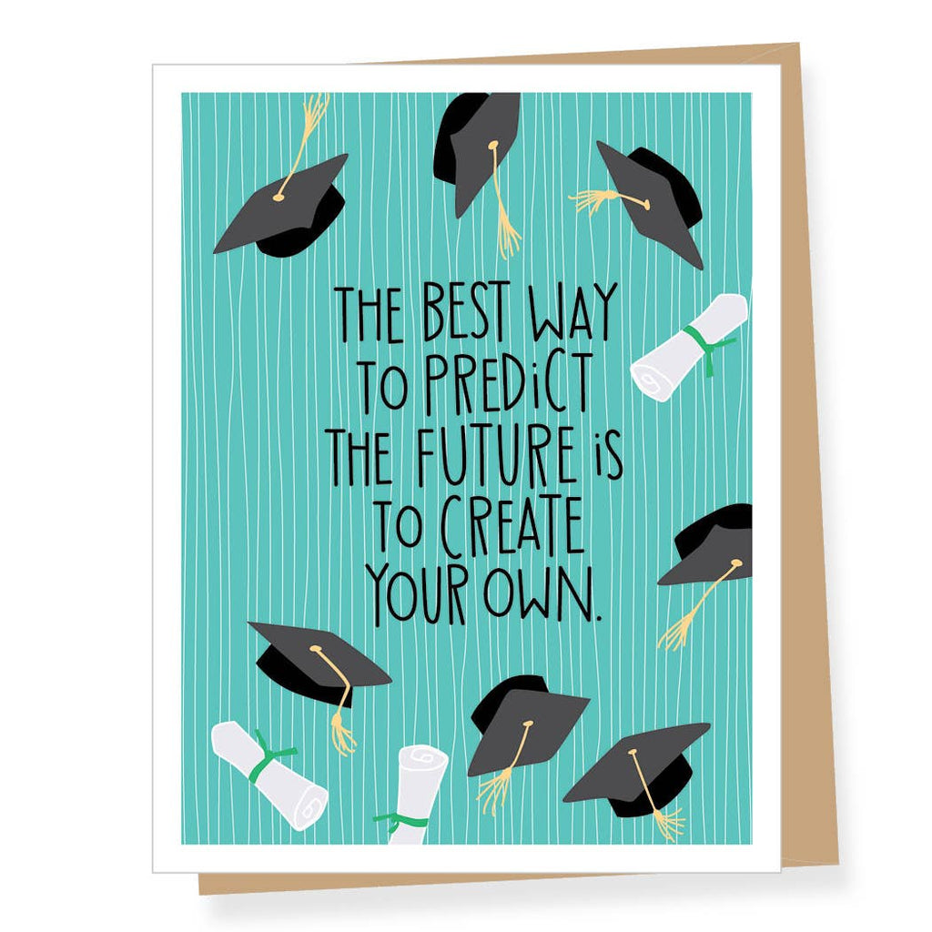 Apartment 2 Cards - Create Your Own Future Quote Graduation Card