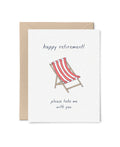 Tiny Hooray - Take Me With You Retirement Card