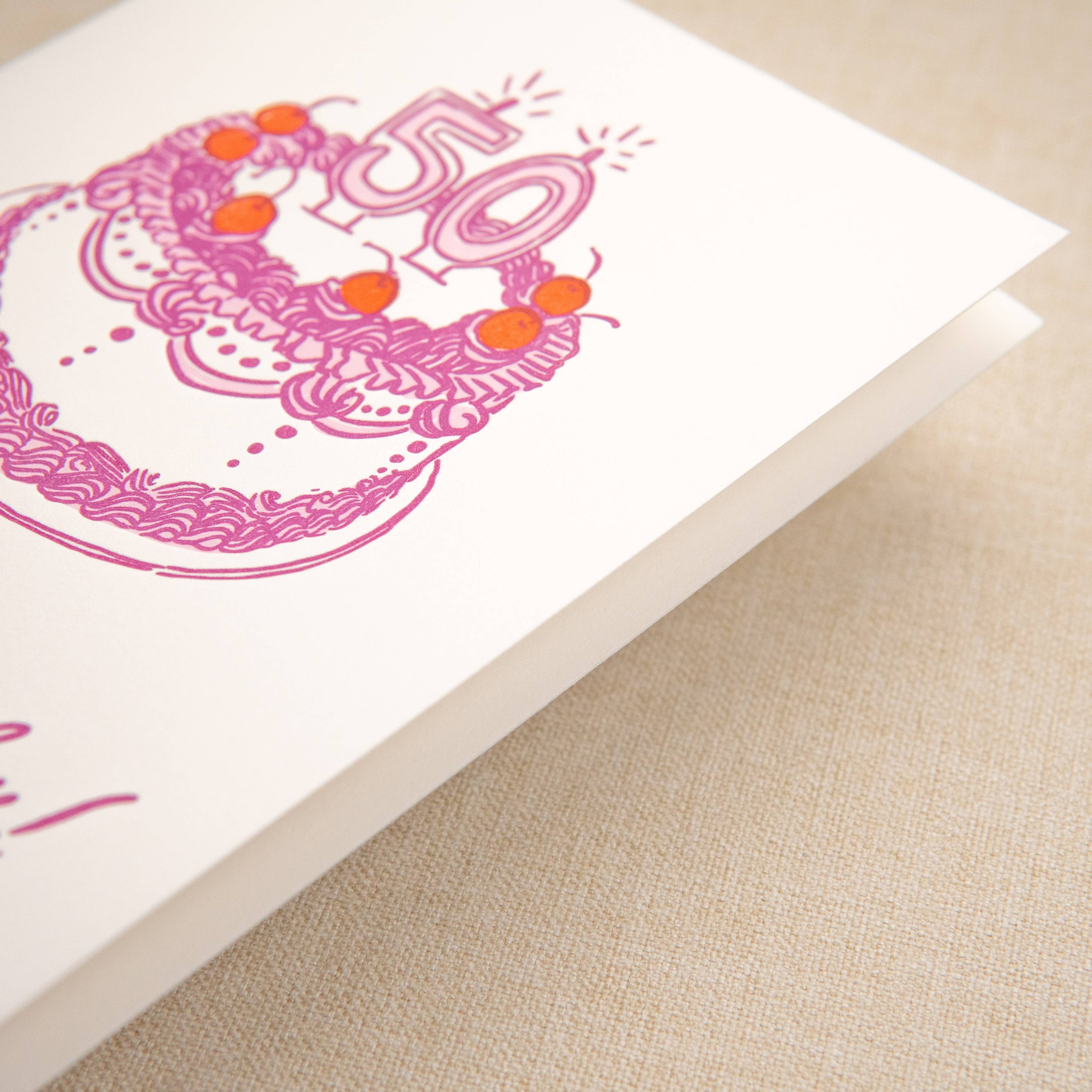 Kindred Letterpress - 50th Birthday Cake Card
