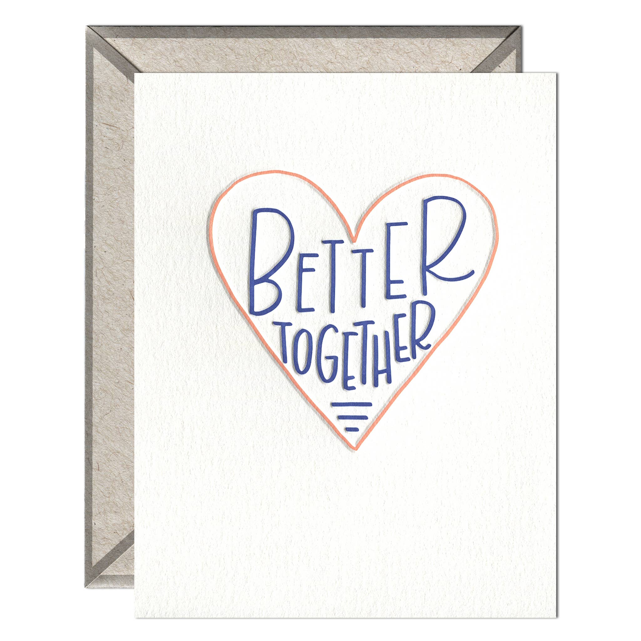 INK MEETS PAPER - Better Together - Love + Anniversary card