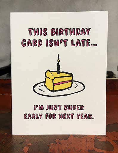 Lady Pilot Letterpress - Not Late Birthday Greeting Card