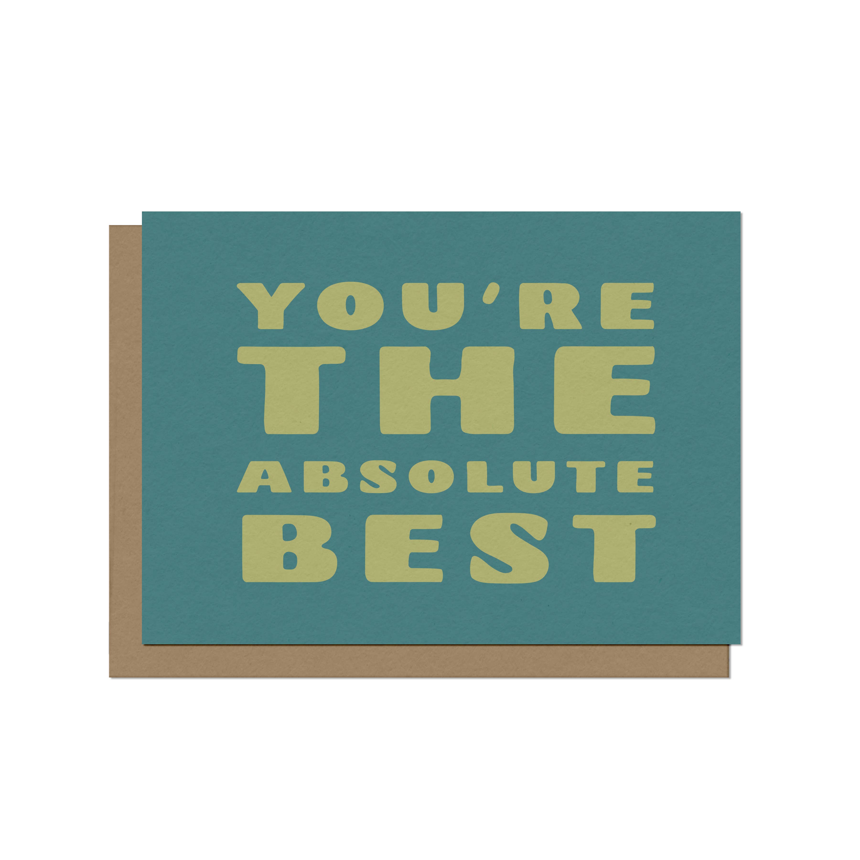 Statement Goods - You're the Absolute Best Blank A2 Card
