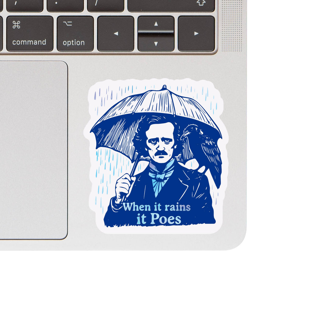 Juju and Moxie - Literature Book Funny Quote Poe Sticker