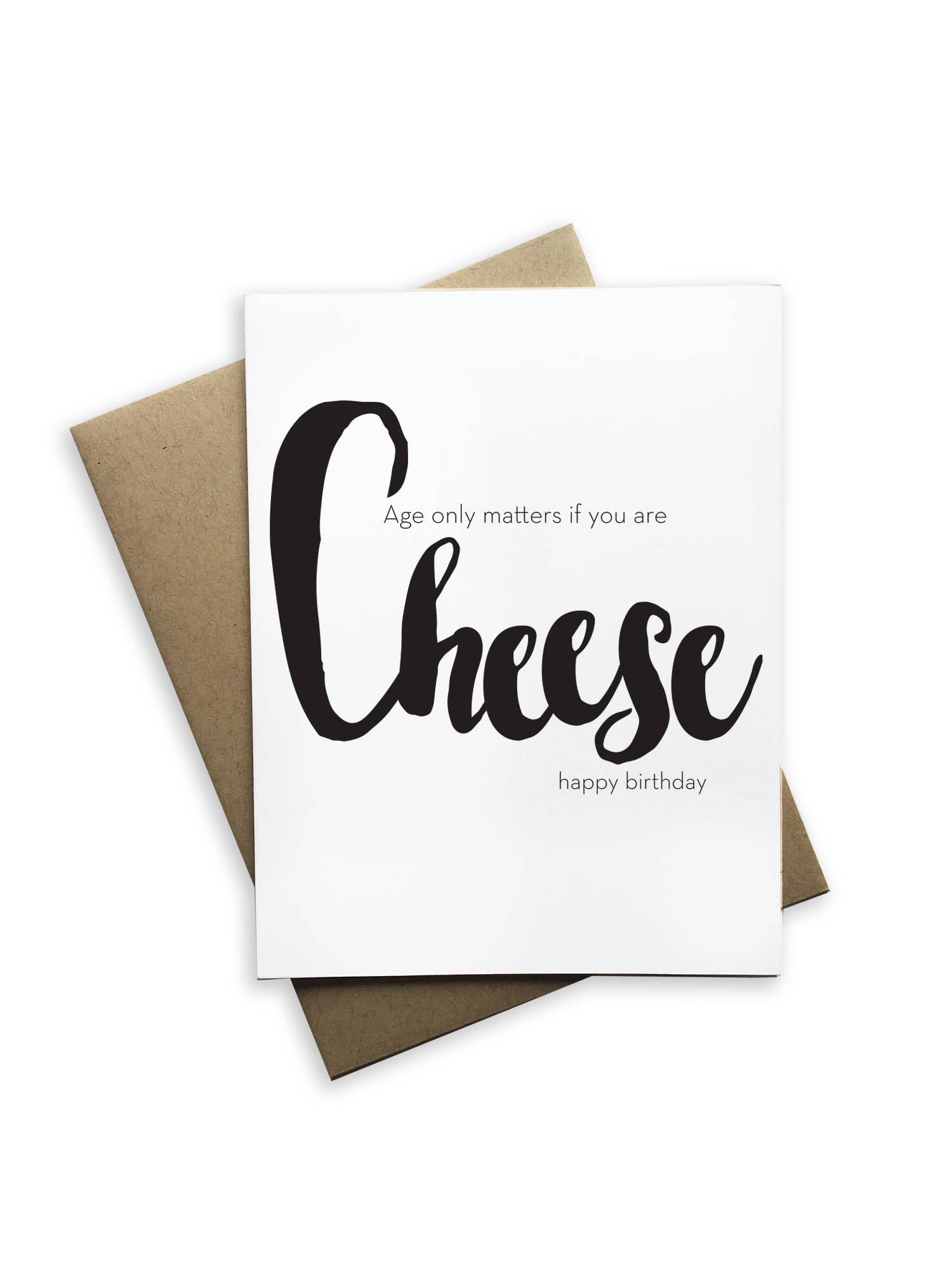 Tiramisu Paperie - Snarky Birthday - Age Only Matters If You Are Chesse