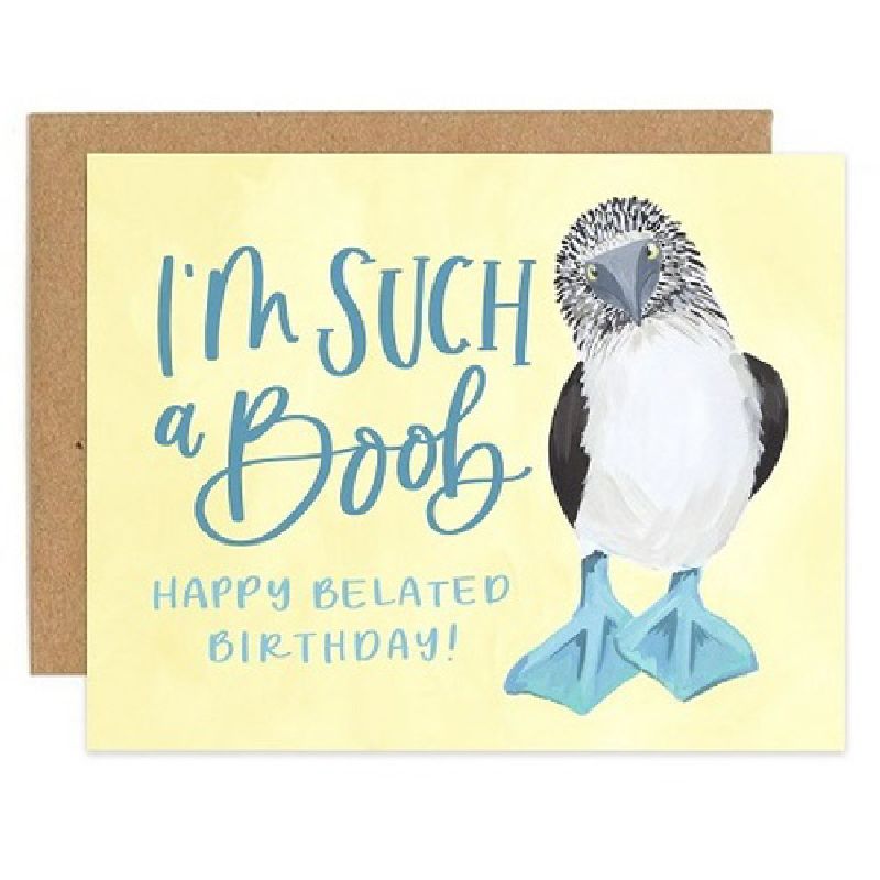 1CANOE2, BIRTHDAY BOOBY LATE