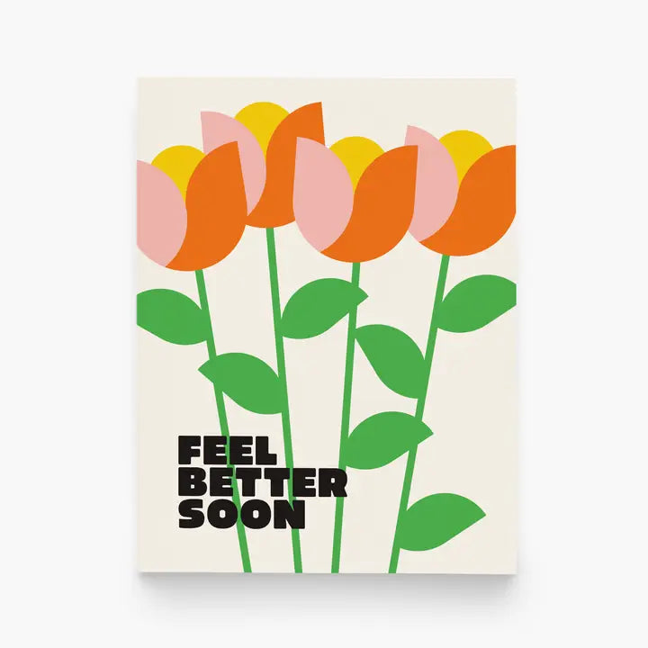 PAPER & STUFF, FEEL BETTER TULIPS GREETING CARD