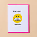 And Here We Are, I'm Sorry I Forgot Letterpess Card
