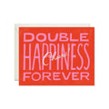 KAREN SCHIPPER, HAPPINESS FOREVER