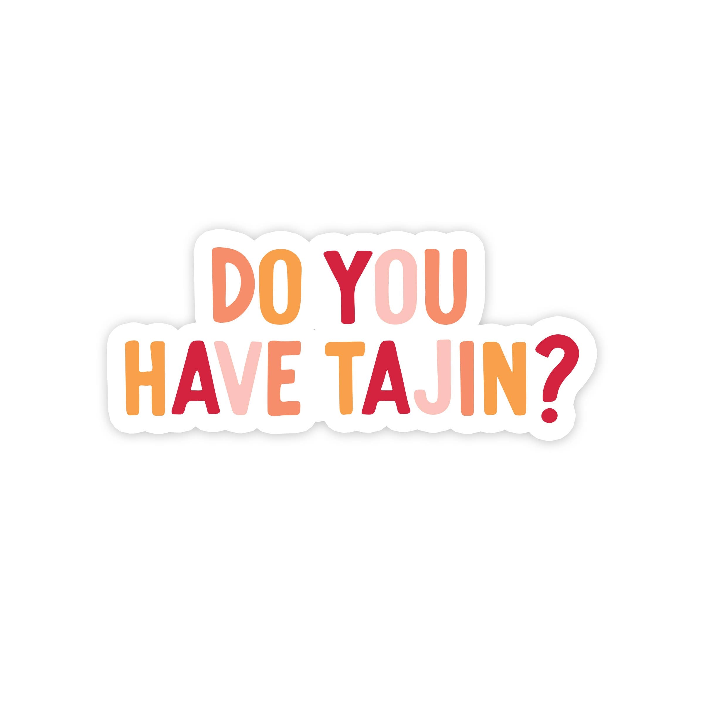 Isabella MG - Do You Have Tajin? Sticker