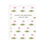 Amy Zhang - Best Dad By Par — Golf Pun Father's Day Card