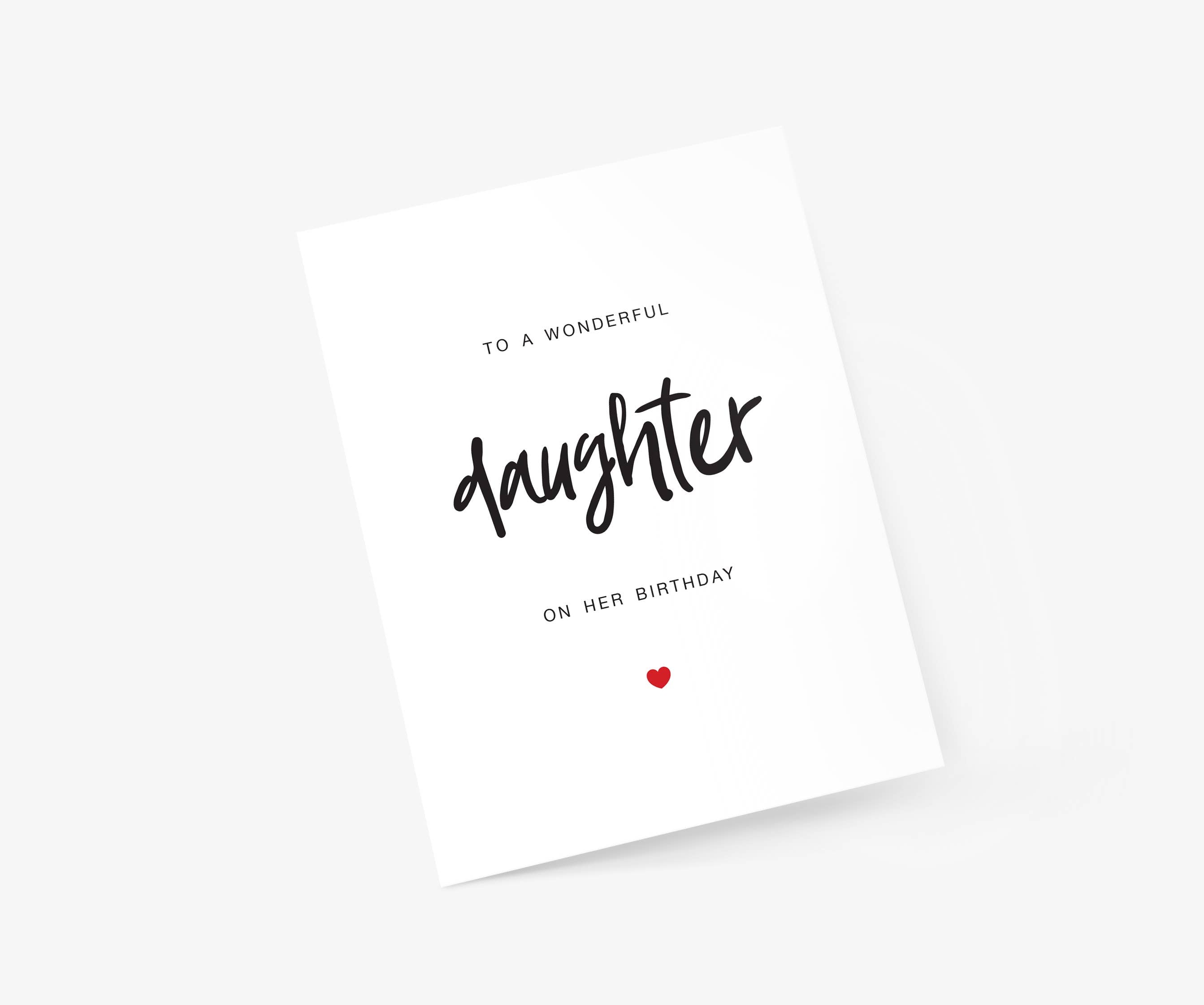 Footnotes - To a Wonderful Daughter on her Birthday - Birthday Card