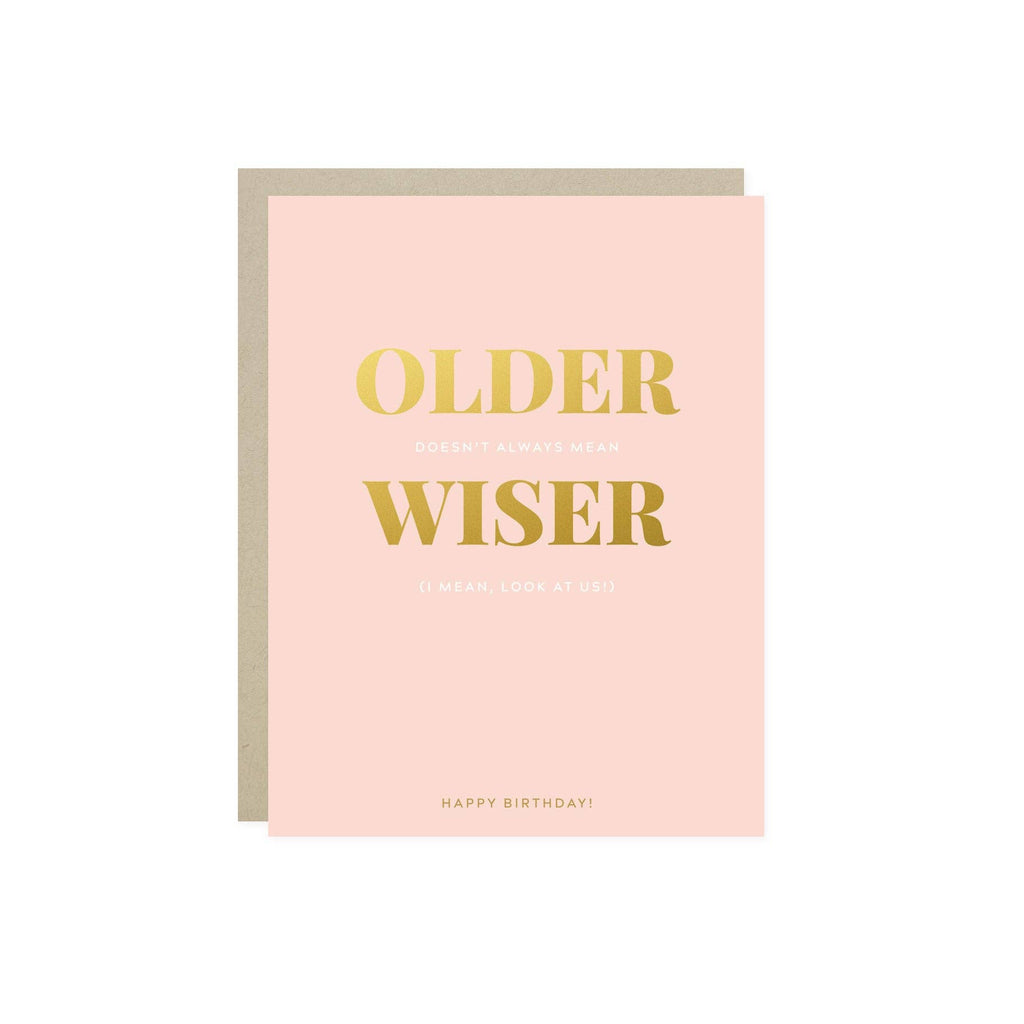 Barone and Co. - Older Wiser Birthday Card