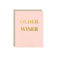 Barone and Co. - Older Wiser Birthday Card