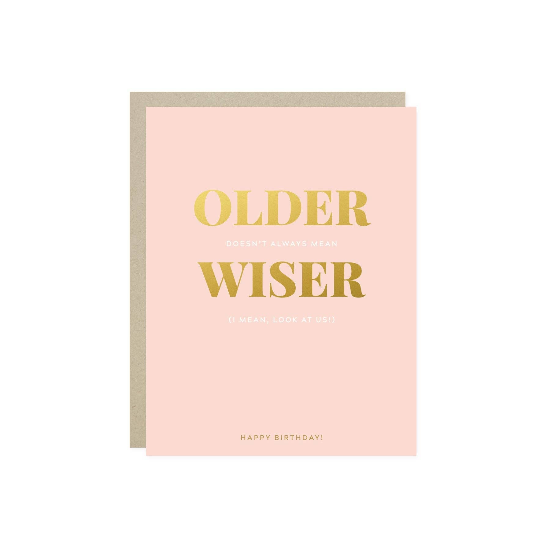 Barone and Co. - Older Wiser Birthday Card