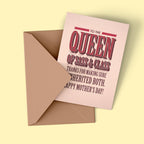 Tiramisu Paperie - Sassy Mother's Day Card -To The Queen