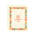 Wallflower Paper & Party - Happy First Mother’s Day Greeting Card