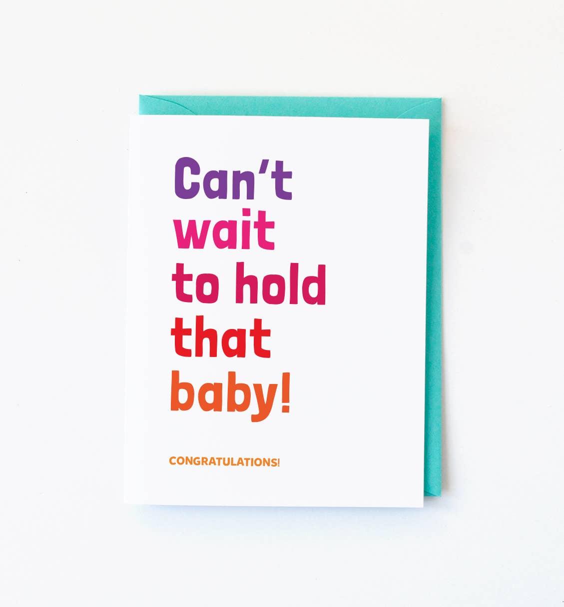 Graphic Anthology - Can't Wait to Hold that Baby card | new baby greeting card