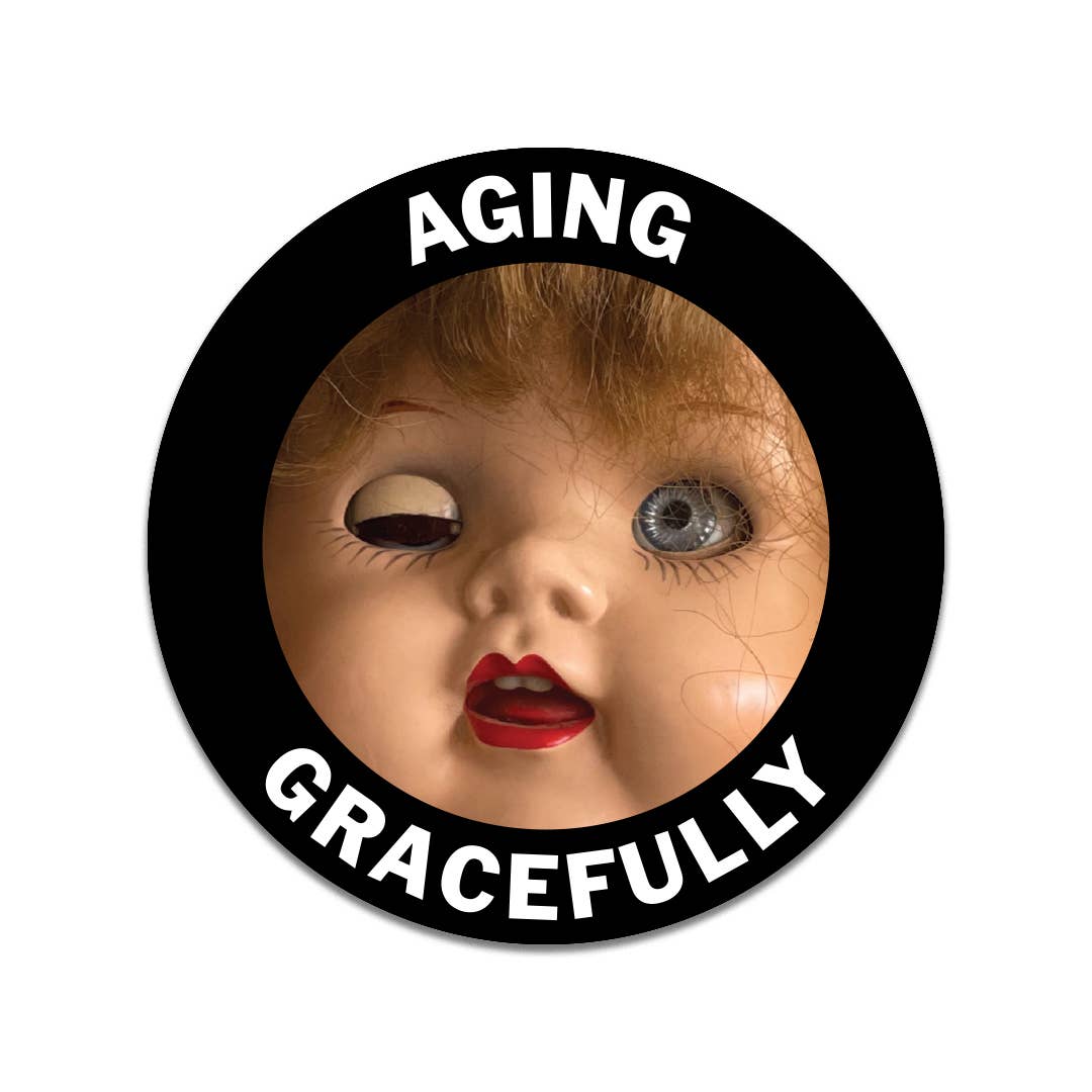 The Mincing Mockingbird - Aging Gracefully Doll Vinyl Sticker