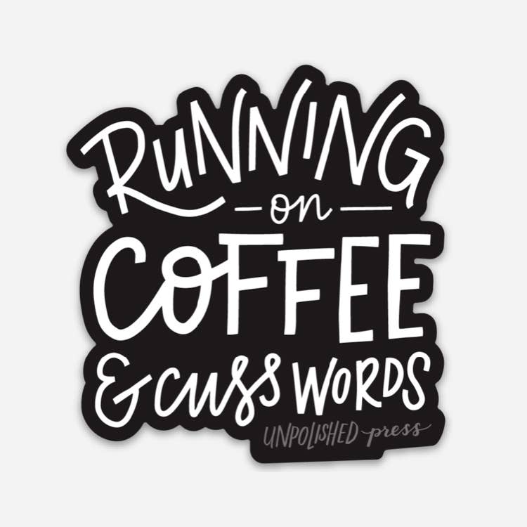 Lettering Works - Running on Coffee & Cuss Words Sticker