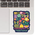 Juju and Moxie - Community Strength Hope Together Sticker
