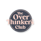 Inklings Paperie - Vinyl Sticker - Overthinkers Club