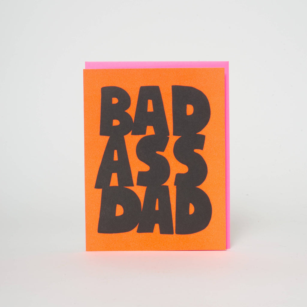 Egg Press Manufacturing - Bad Ass Dad Letterpress Card