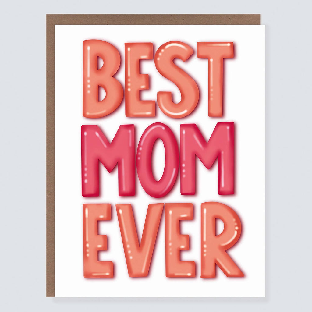 Morgan Swank Studio - Best Mom Ever | Mother's Day Card