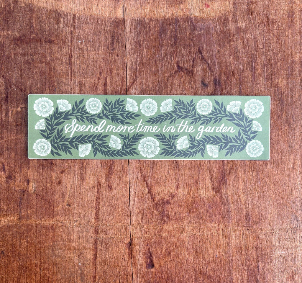 Katharine Watson - "Spend More Time in the Garden" Sticker