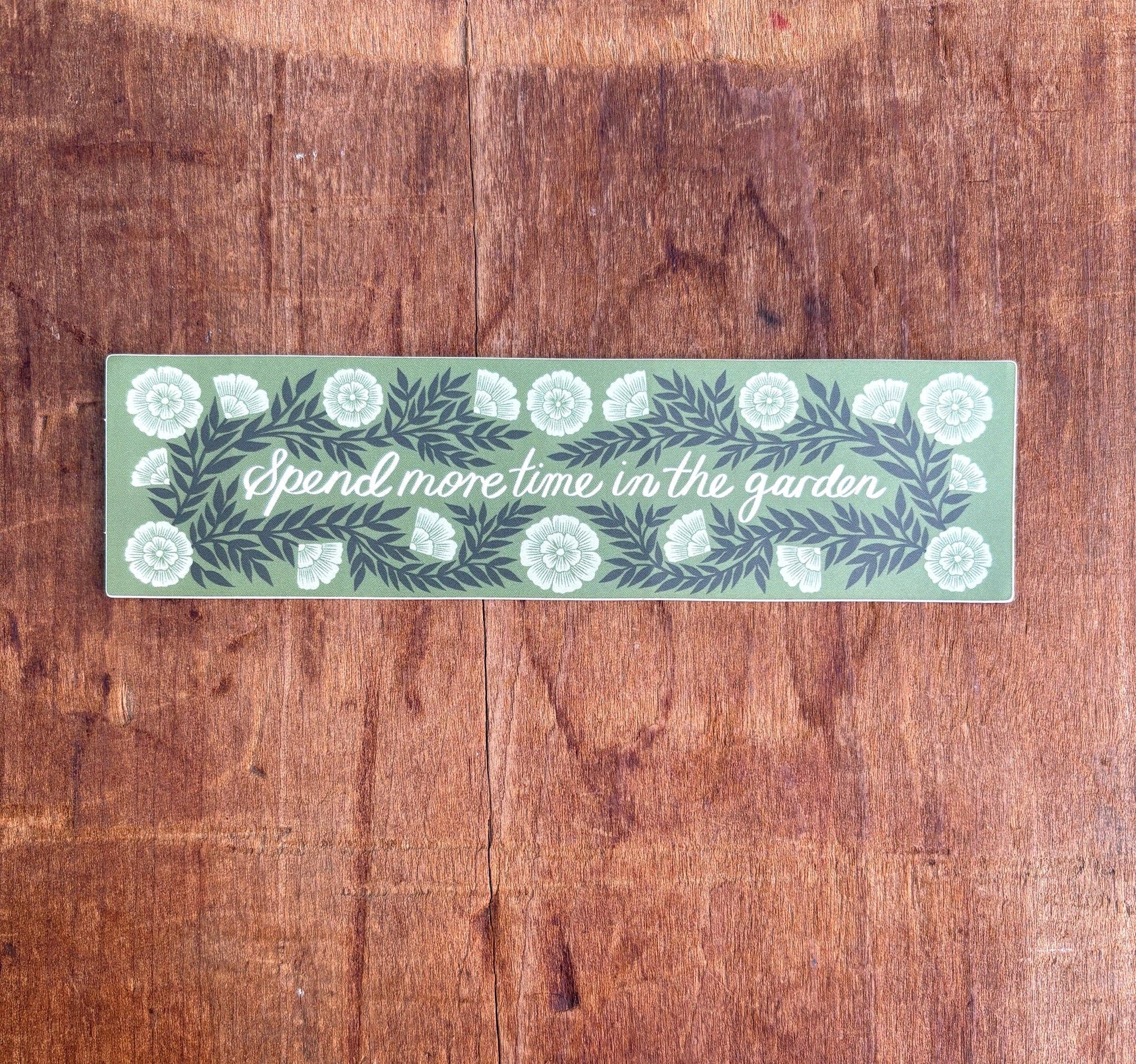 Katharine Watson - "Spend More Time in the Garden" Sticker