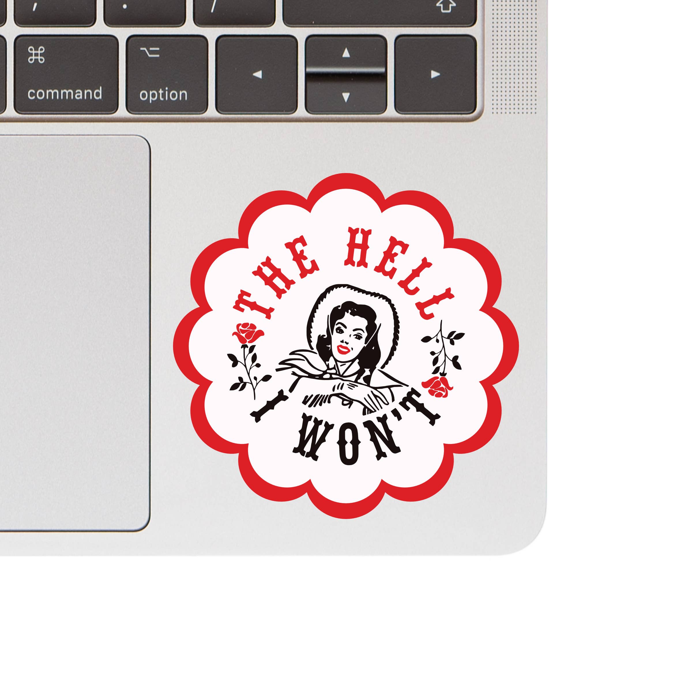 Juju and Moxie - The Hell I Won't Cowgirl Vinyl Sticker
