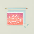 Slightly Stationery - Bridesmaid Ombre | Bridesmaid Card