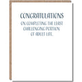 Modern Wit - Graduation Cards, Congratulations on completing the least challenging portion of adult life