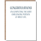 Modern Wit - Graduation Cards, Congratulations on completing the least challenging portion of adult life