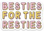 Five Dot Post - Besties for the Resties –Cute Valentine’s Gift Vinyl Sticker
