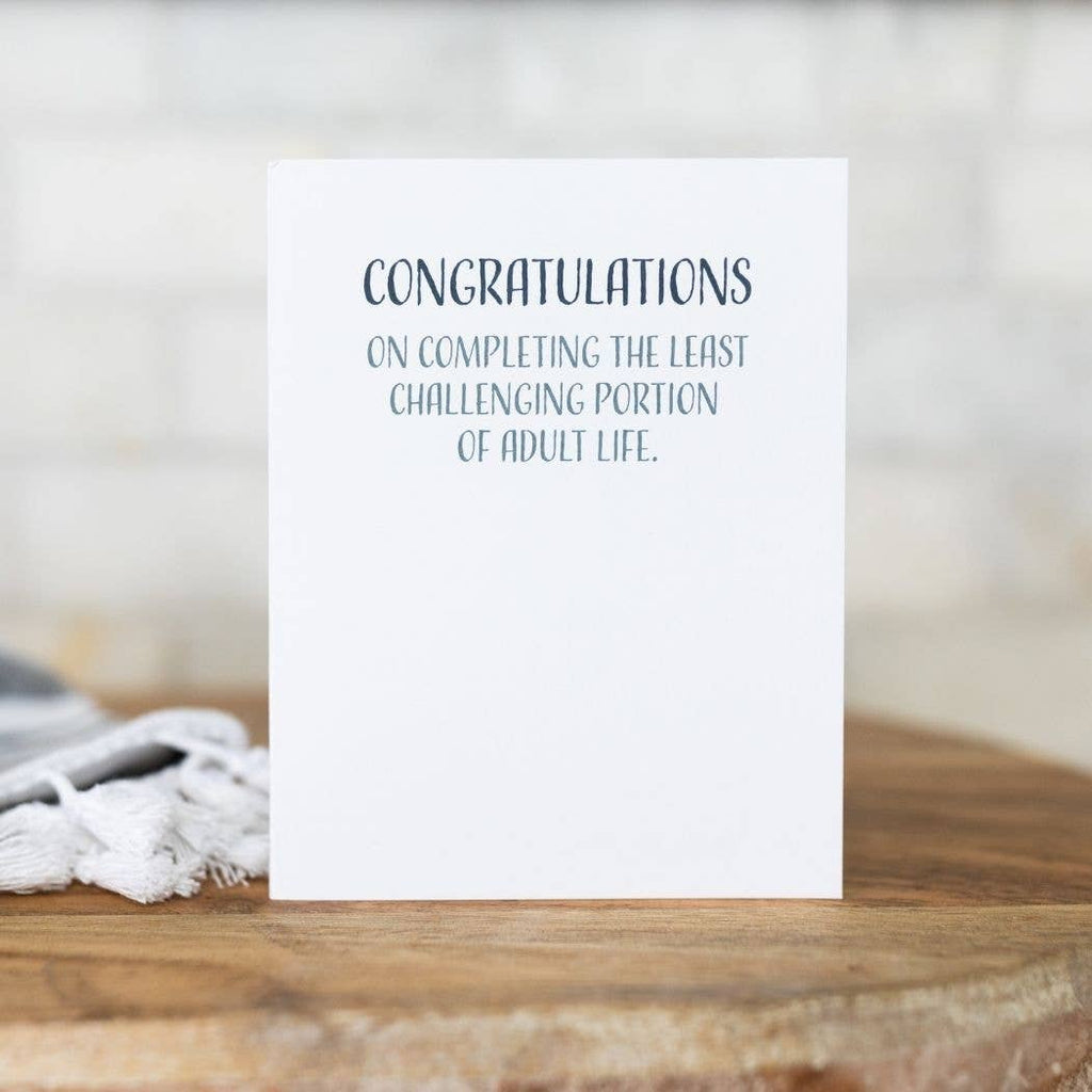 Modern Wit - Graduation Cards, Congratulations on completing the least challenging portion of adult life