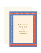 Ginger P. Designs - Really Great Guy Birthday Greeting Card