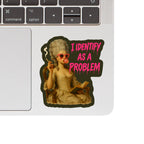 Juju and Moxie - Feminist Rights Funny Humor Book Vinyl Sticker