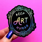 Boss Dotty Paper Co. - Keep Art Human Holographic Sticker