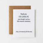 Modern Wit - Thank You For Loving Me, Anniversary Card