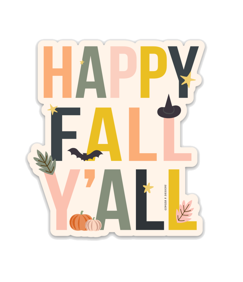 Ginger P. Designs - Happy Fall Y'all Vinyl Sticker