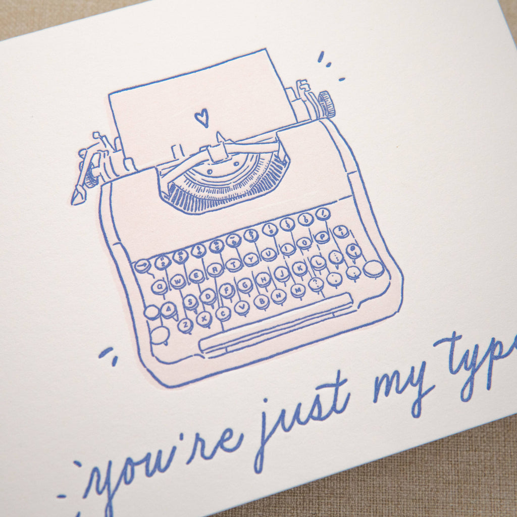 Kindred Letterpress - Just My Type Love Card | Letterpress Love Card