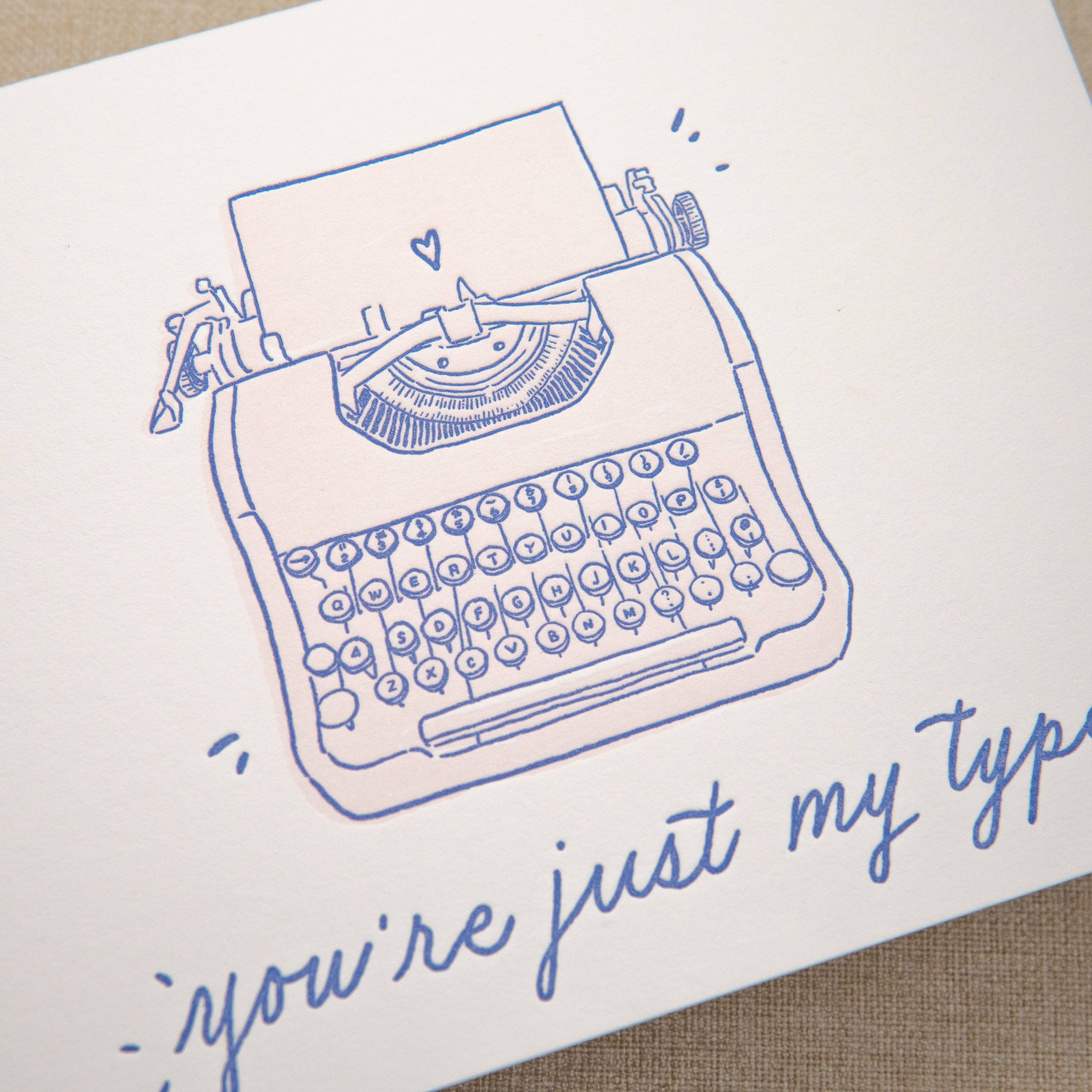 Kindred Letterpress - Just My Type Love Card | Letterpress Love Card